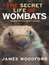 The Secret Life of Wombats (eBook)